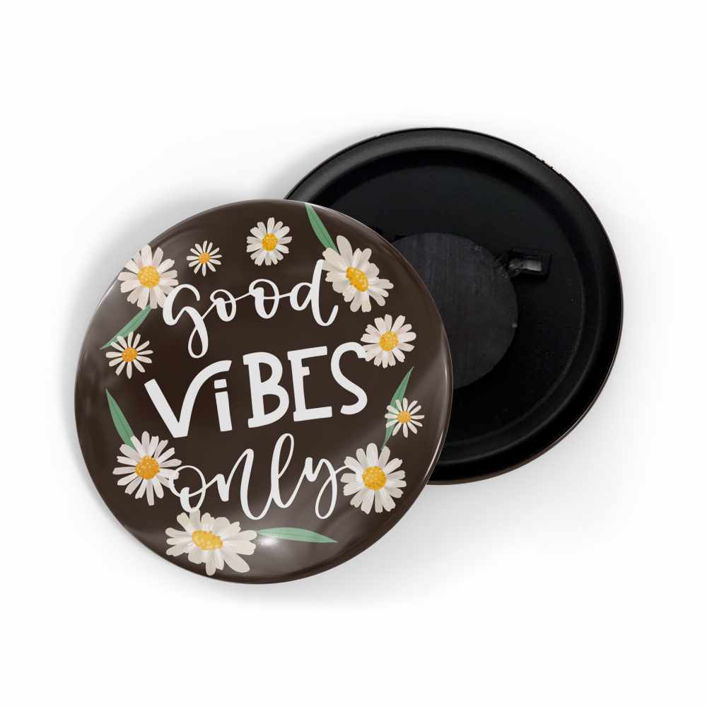 dhcrafts Fridge Magnet Brown Good Vibes D8 Glossy Finish Design Pack of 1
